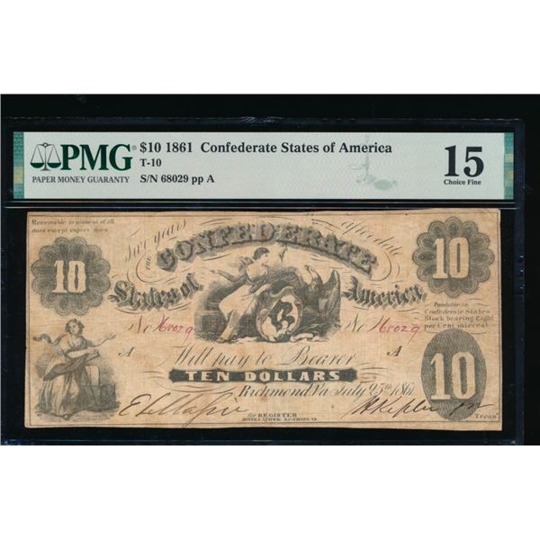 1861 $10 T-10 Confederate PMG 15