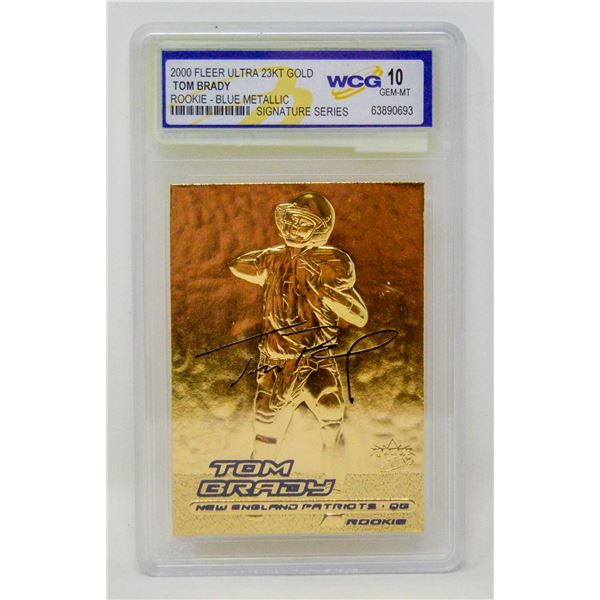 WCG GRADED 10 MINT 23KT GOLD TOM BRADY ROOKIE