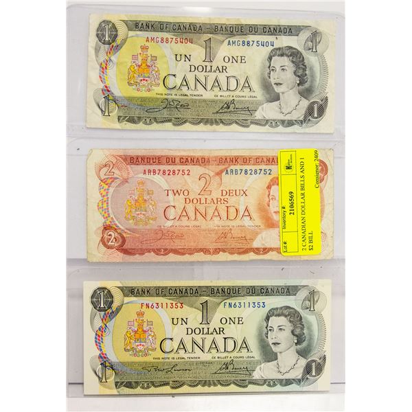 2 CANADIAN $1 BILLS AND $2 BILL