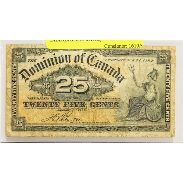 1900 DOMINION OF CANADA 25 CENT BILL (SHINPLASTER)