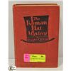 Image 1 : 1929 HARDCOVER BOOK THE ROMAN HAT MYSTERY BY