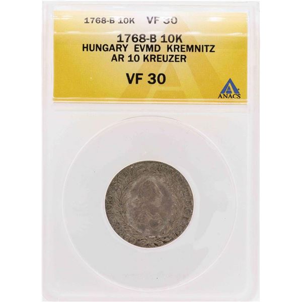 1768-B Hungary EVMD Kremnitz AR 10 Kreuzer Coin ANACS VF30