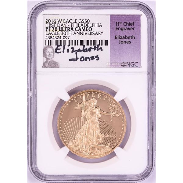 2016-W $50 Proof American Gold Eagle Coin NGC PF70 Ultra Cameo FDOI Jones Signature