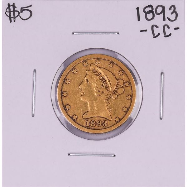 1893-CC $5 Liberty Head Half Eagle Gold Coin