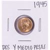 Image 1 : 1945 Mexico Dos Y Medio Pesos Gold Coin
