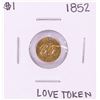 Image 1 : 1852 $1 Liberty Head Gold Dollar Love Token Coin Holed
