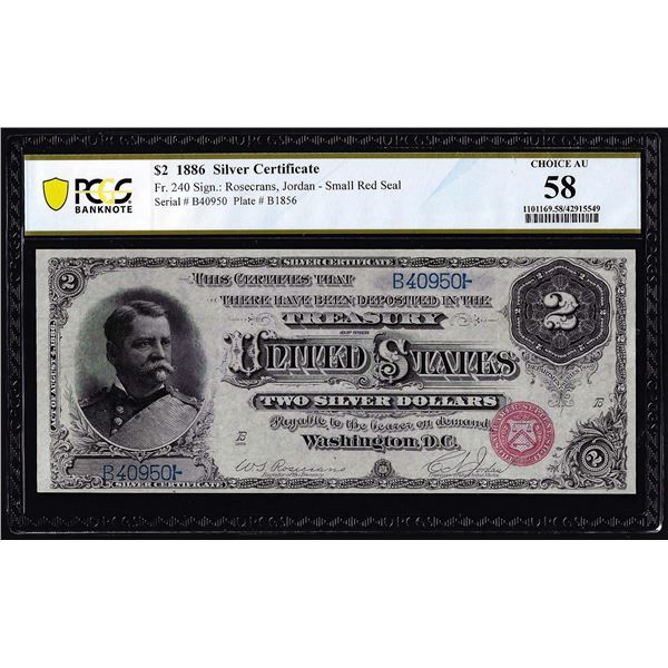 1886 $2 Silver Certificate Note Fr.240 PCGS Choice About Uncirculated 58