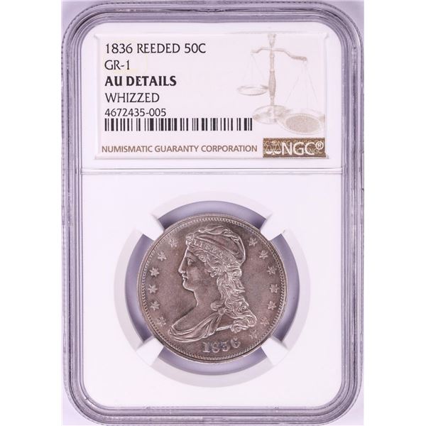 1836 Reeded Edge Capped Bust Half Dollar Coin GR-1 NGC AU Details