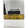 Image 1 : Four Foot Wide Walhachin One Mile Wooden Sign Small Ghost Town West of Kamloops