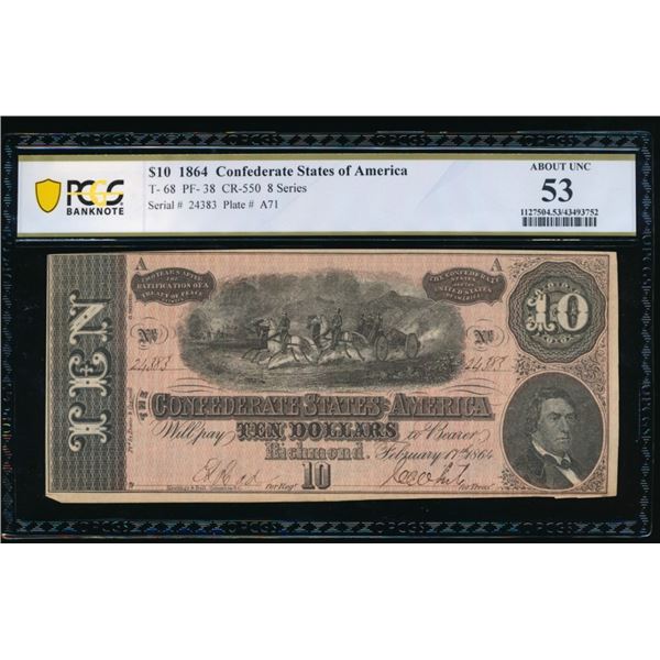 1864 $10 T-68 Confederate PCGS 53