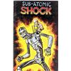 Image 1 : Sub-Atomic Shock Issue 1, 1993