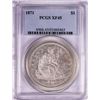 1871 $1 Seated Liberty Silver Dollar Coin PCGS XF45
