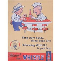 WHISTLE SODA SIGN * OLD VINTAGE DRUGSTORE SIGN #2270620
