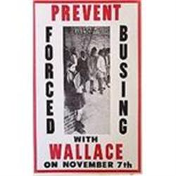 VINTAGE 1960S GEORGE WALLACE BUSING SIGN #2270897