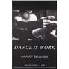 Image 1 : Harvey Edwards Dance is Work #2282724