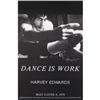 Image 1 : Harvey Edwards Dance is Work, signed #2282725