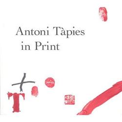Antoni Tapies Antoni Tapies in Print Book #2255201