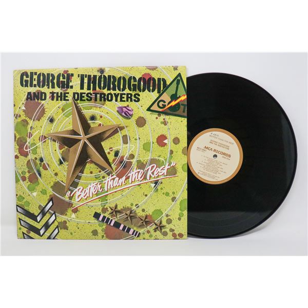 BETTER THEN THE REST GEORGE THOROGOOD 1979