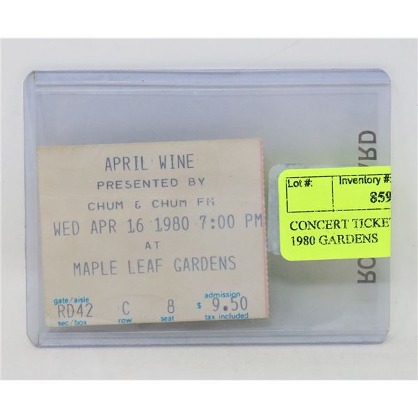 CONCERT TICKET STUB APRIL WINE 1980 GARDENS