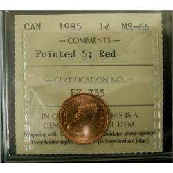 1985 Pointed variety 1¢ ICCS MS-66 Full red,