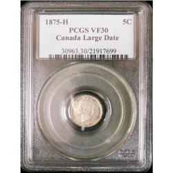 1875H Large date  5¢  PCGS VF30. Origial silv