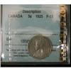 Image 1 : 5 Cents 1925, graded CCCS F-15. Key of the Ge