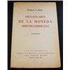 Image 3 : Burzio: Diccionario De La Moneda Hispanoamericana
