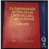 Image 1 : de la Puente Jerí: La Amondación en Oro de las Cecas de Lima, Cuzco y Potosí 1659-1979