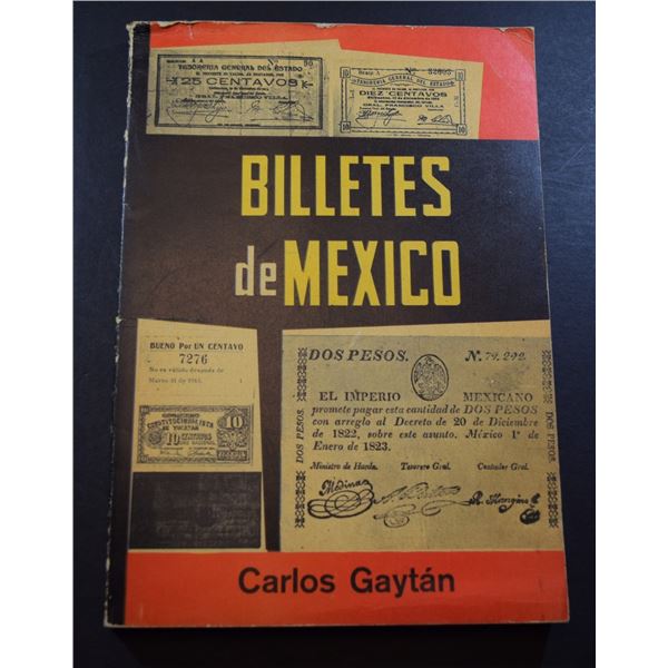 Gaytán: Billetes de Mexico