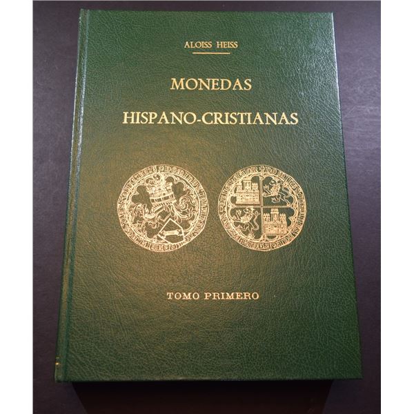 Heiss: Monedas Hispano-Cristianas