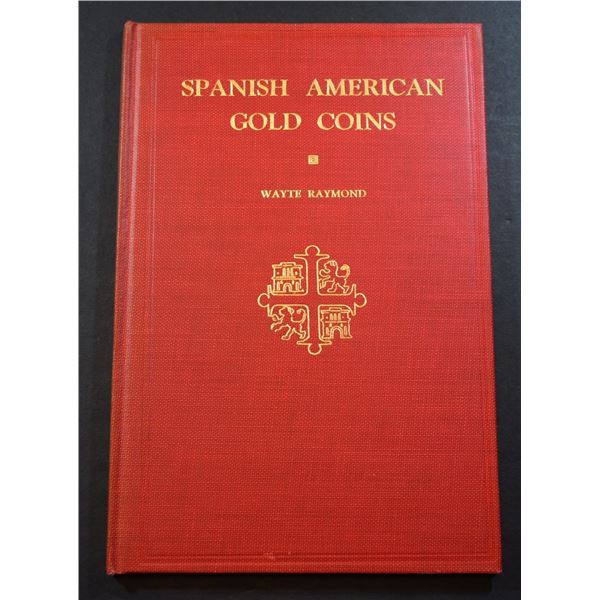 Raymond: Spanish American Gold Coins