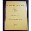Solano: El Cafe en Costa Rica. Origen. Desarrollo. Leyendas