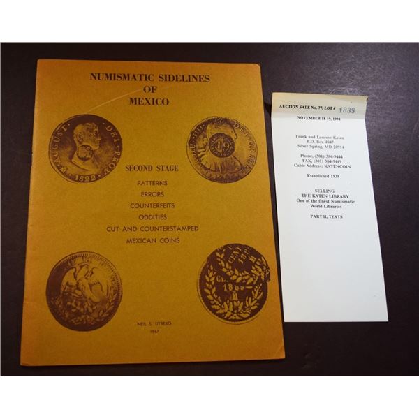 Utberg: Numismatic Sidelines of Mexico-Second Stage, Patterns, Errors, Counterfeits, Oddities, Cut a