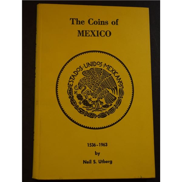 Utberg: The Coins of Mexico 1536-1963