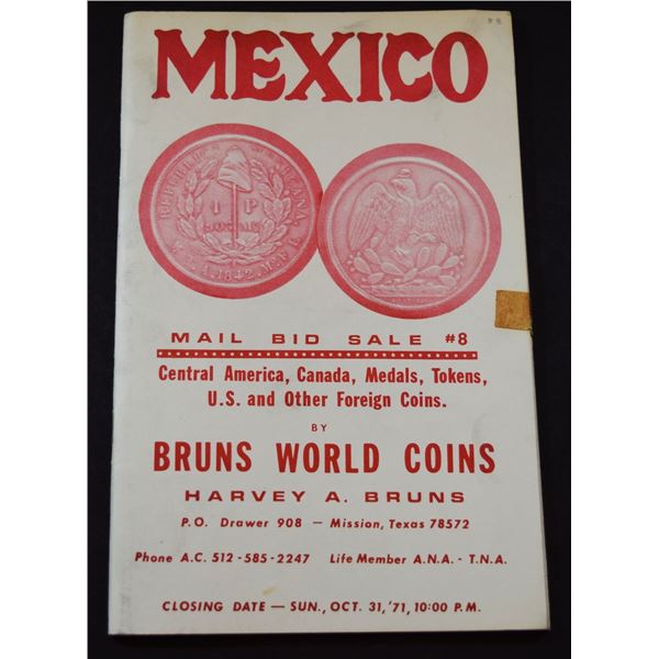 Harvey A. Bruns: Mexico, Central America, Canada, Medals, Tokens, U.S., and Other Foreign Coins - Ma
