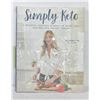 Image 1 : SIMPLY KETO 100+ RECIPES BY SUZANNE RYAN OF KETO