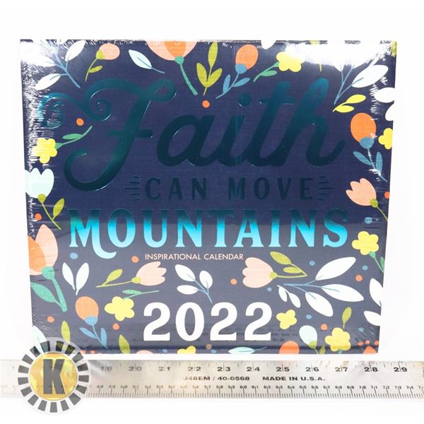 NEW FAITH CAN MOVE MOUNTAINS 2022 CALENDAR