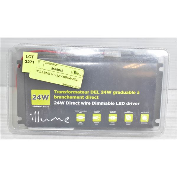 NEW ILLUME 24 V 12 V DIMMABLE