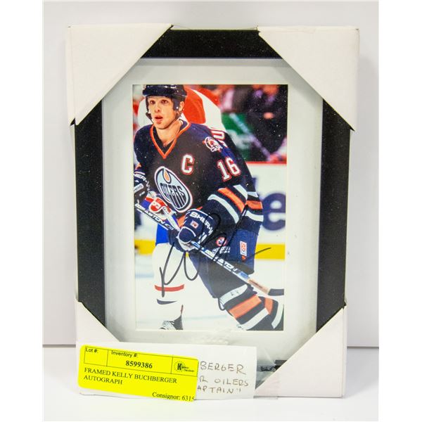 FRAMED KELLY BUCHBERGER AUTOGRAPH APPROX 6" X 8"