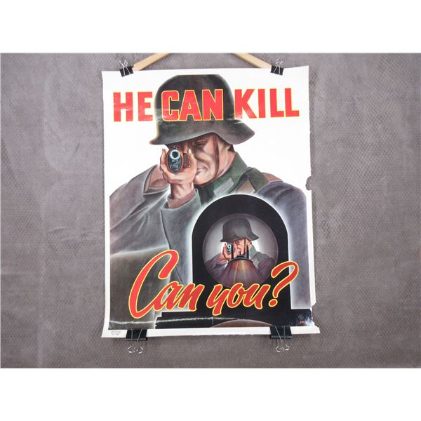 Canada WWII Propaganda Poster - He Can Kill - Can You
