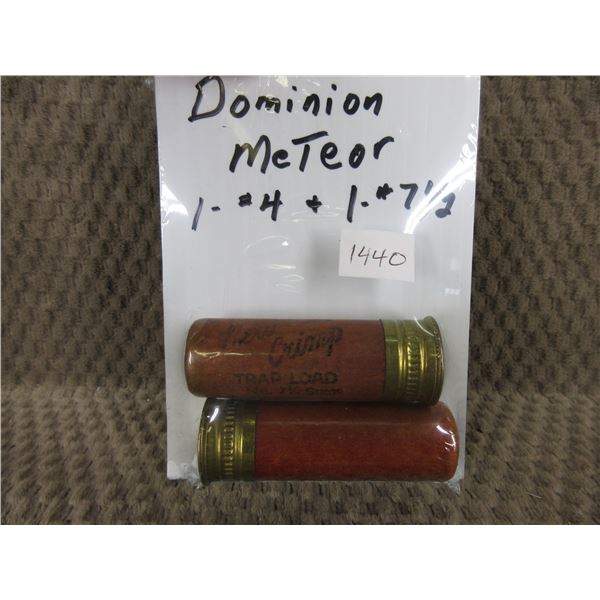 12 Gauge Dominion Meteor 1 - #4 & 1 - 7 1/2