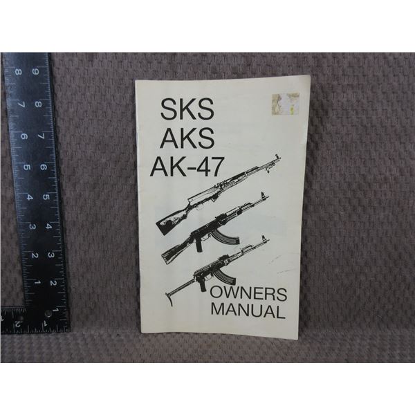 SKS, AKS & AK-47 Owners Manual