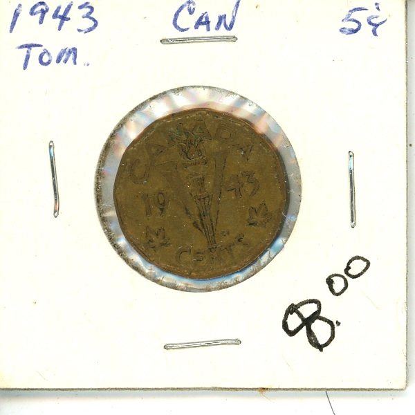1943 Tombac Canadian Five cent Coins