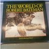 Image 2 : two Robert Bateman Hardcovers (some wear) one appears to be signed but no COA