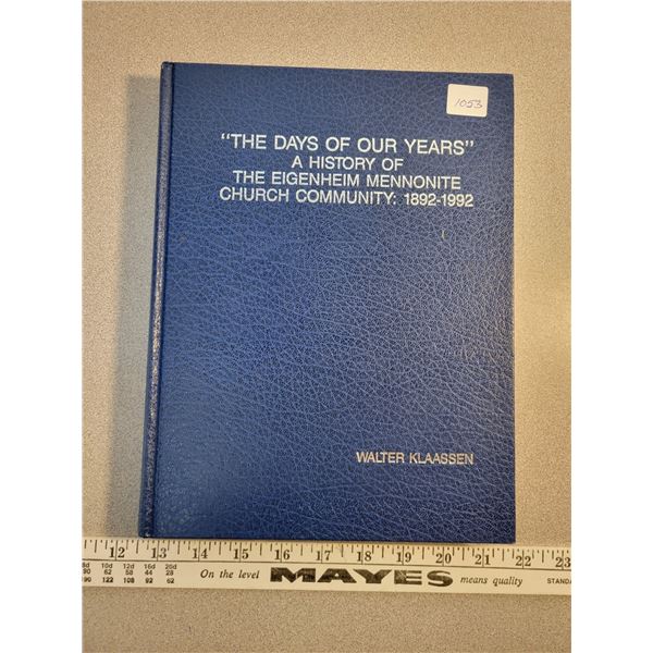 History book - Eigenheim mennonite church 311 pages