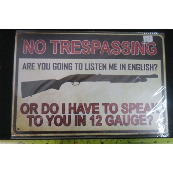 No Trespassing Tin Sign 8 X 11 3/4"