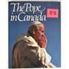 Image 1 : 1984 hardcover with dust jacket The Pope in Canada 144 page various photos book