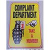 Image 1 : 8" X 11" tin sign Take a number complaint