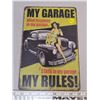 Image 1 : 8" x 11" tin sign my garage my rules