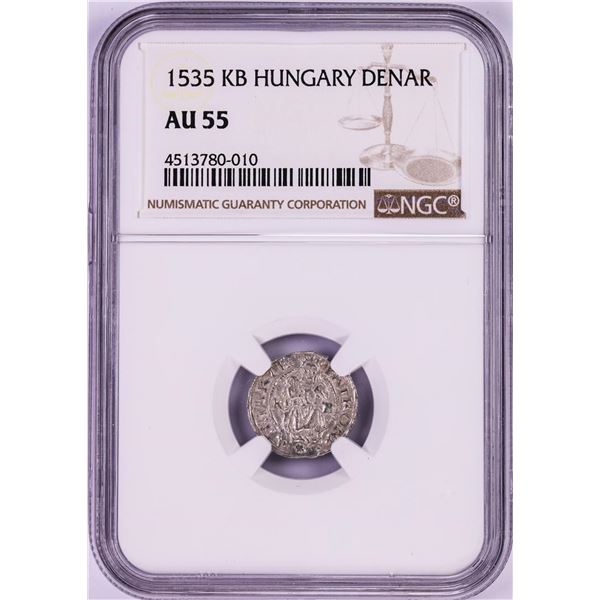 1535 KB Hungary Denar 'Madonna and Child' Coin NGC AU55
